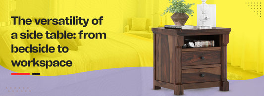 The versatility of a side table: from bedside to workspace