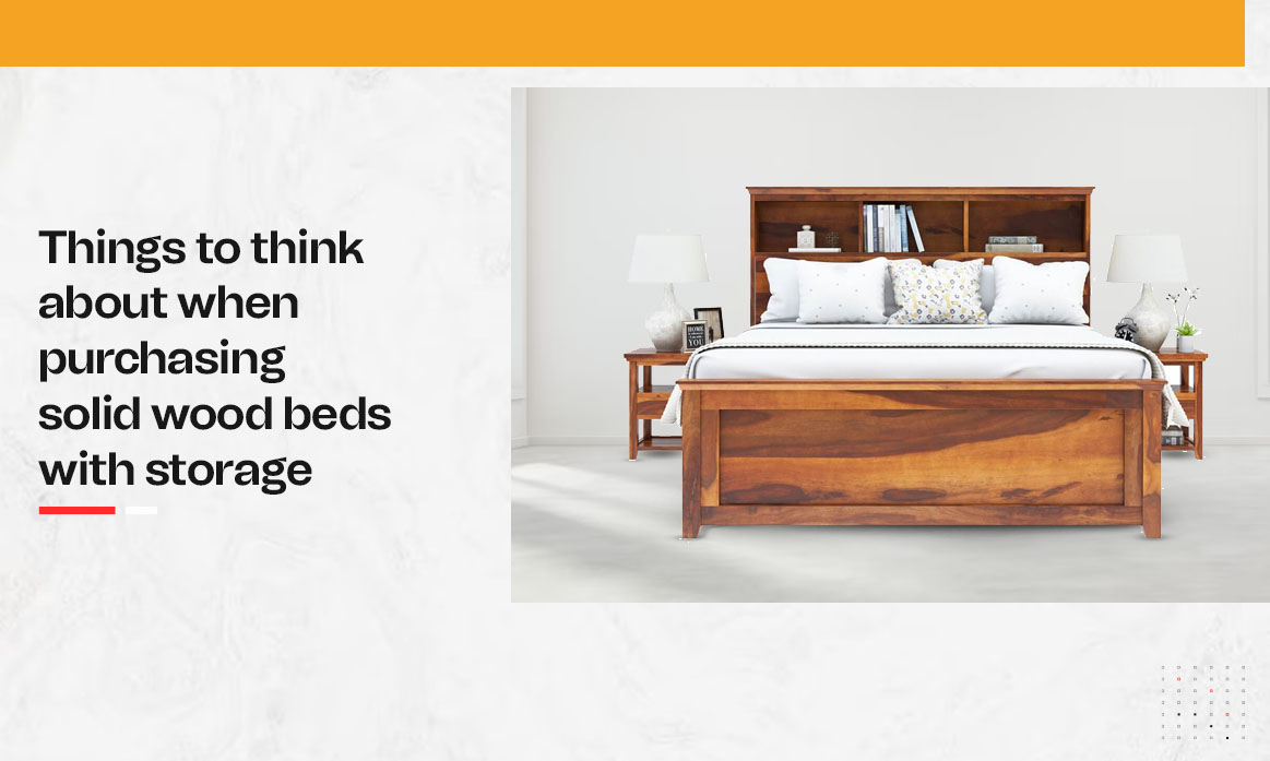Things to think about when purchasing solid wood beds with storage